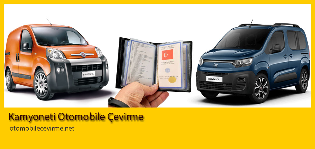Çandır Kamyoneti Otomobile Çevirme Fiyatları